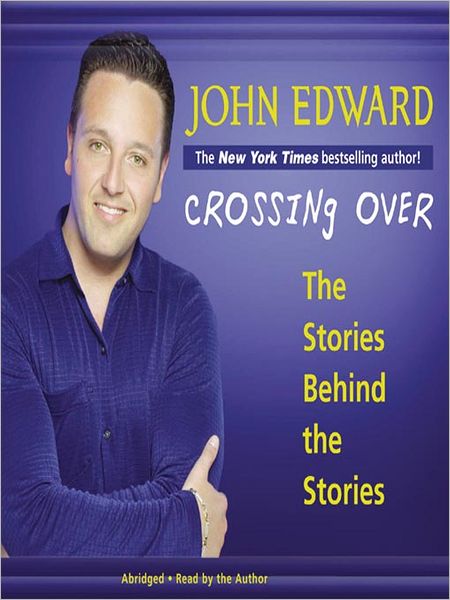 Crossing Over: The Stories Behind the Stories