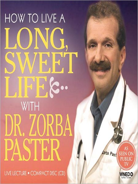 How to Live a Long, Sweet Life