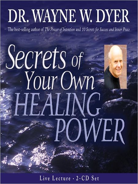 Secrets of Your Own Healing Power