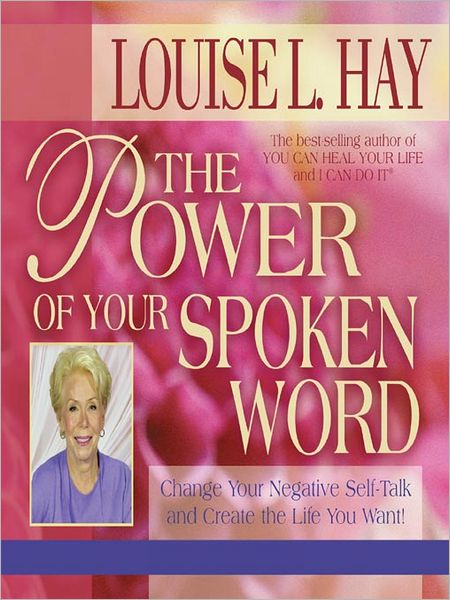 The Power of Your Spoken Word