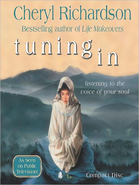 Tuning In: Listening to the Voice of Your Soul