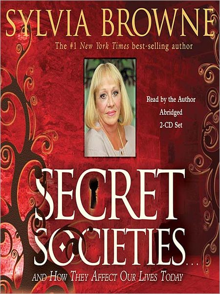 Secret Societies...and How They Affect Our Lives Today