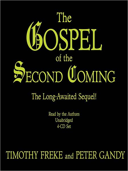 The Gospel of the Second Coming: The Long-Awaited Sequel!