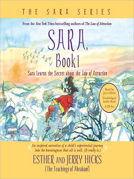 Sara Learns the Secret about the Law of Attraction (Sara Series #1)