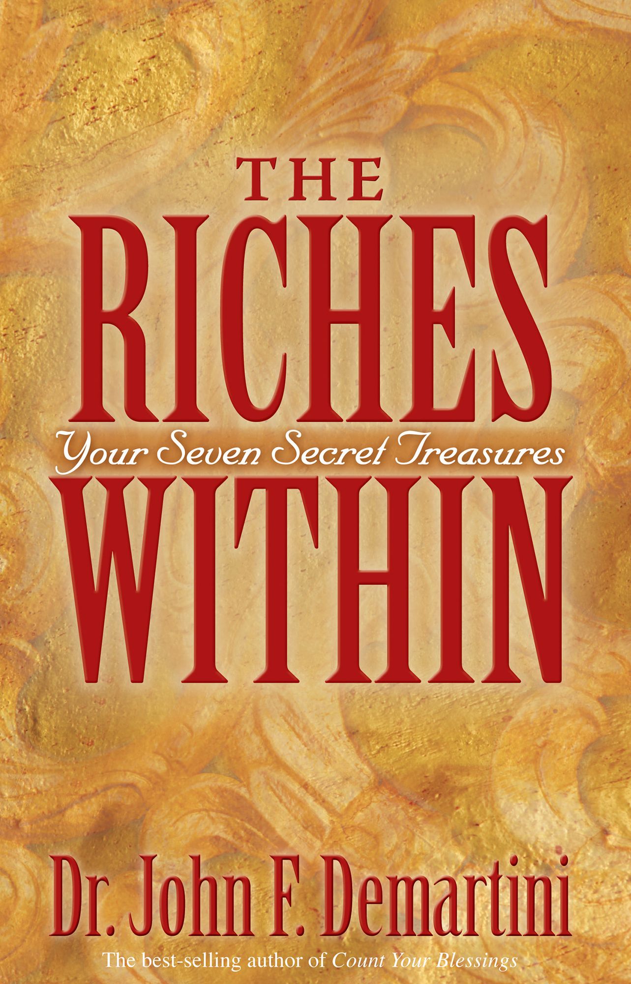 Riches Within: Your Seven Secret Treasures