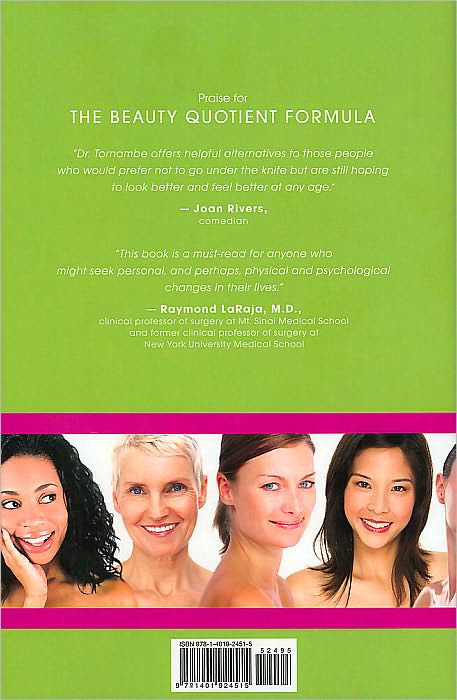The Beauty Quotient Formula: How to Find Your Own Beauty Quotient to Look Your Best - No Matter What Your Age
