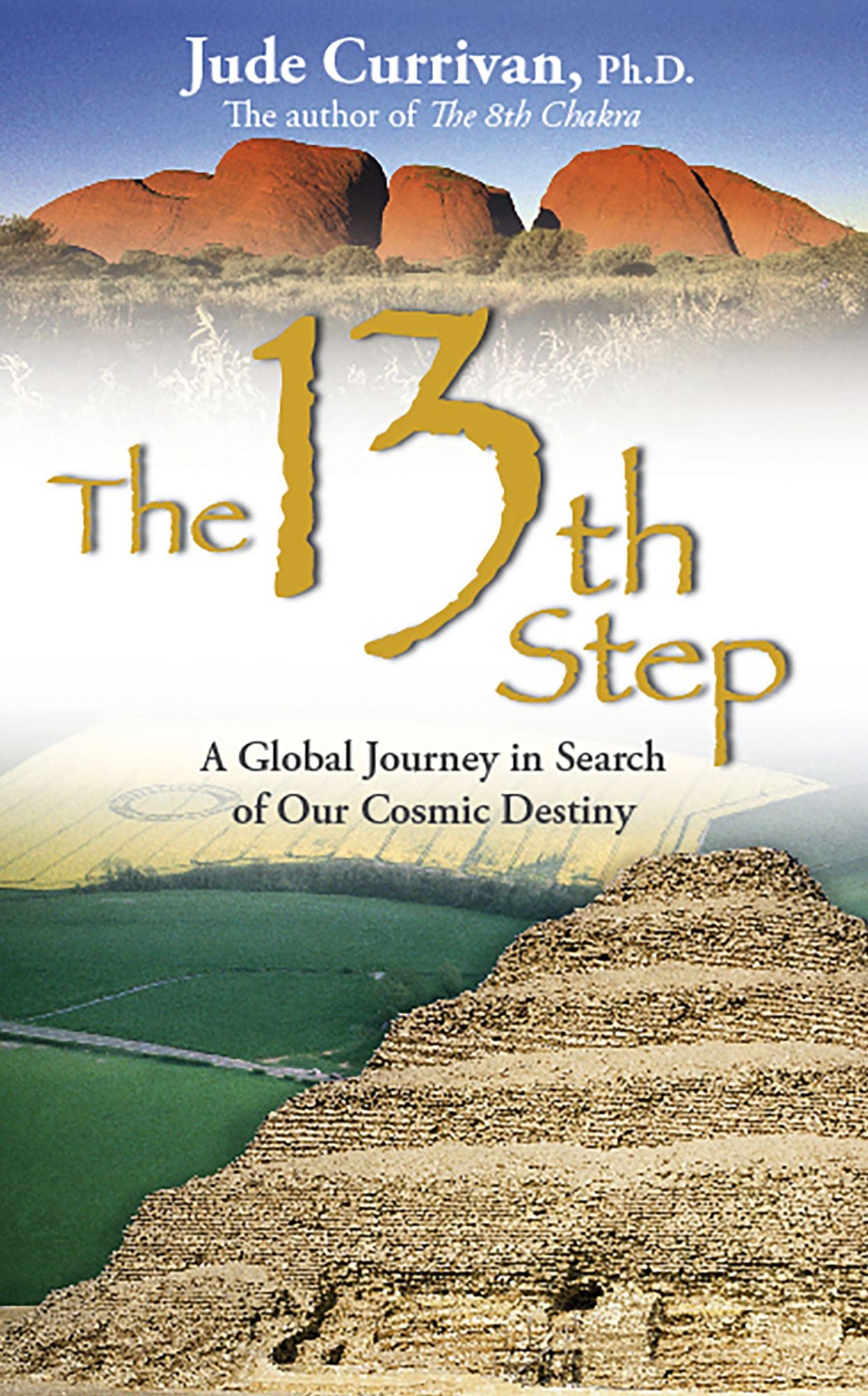 13th Step: A Global Journey in Search of Our Cosmic Destiny