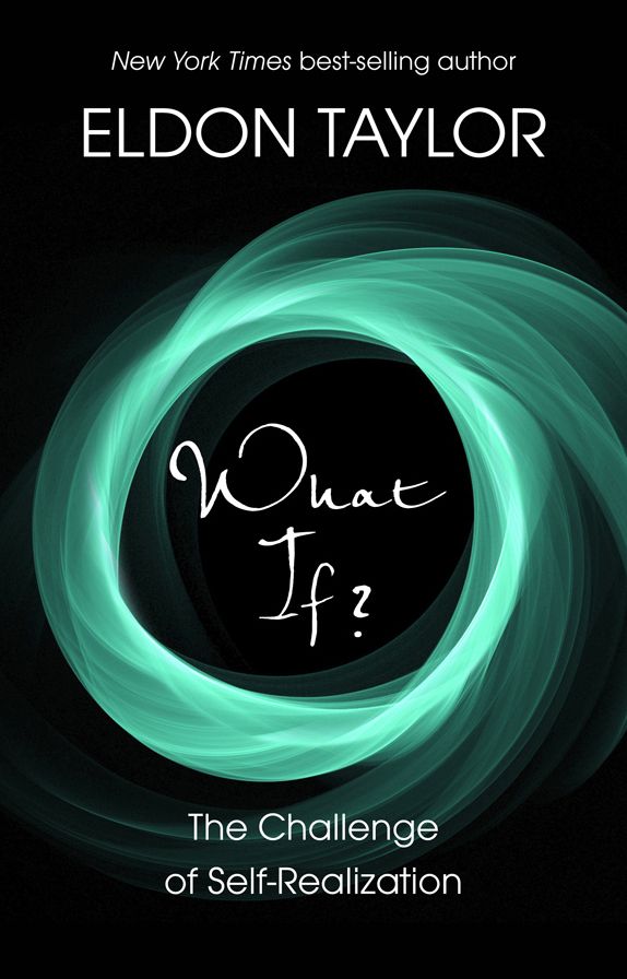 What If?: The Challenge of Self-Realization