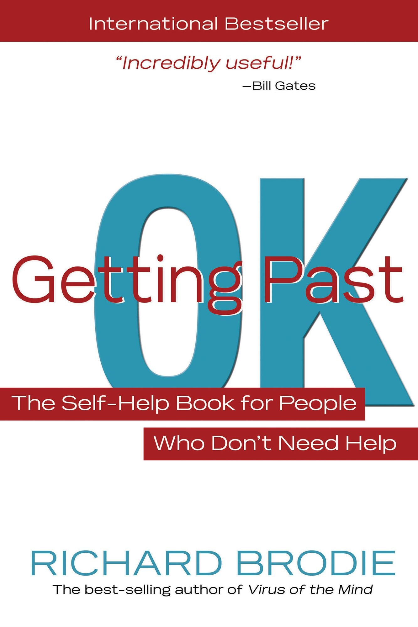 Getting Past OK: The Self-Help Book for People Who Don't Need Help
