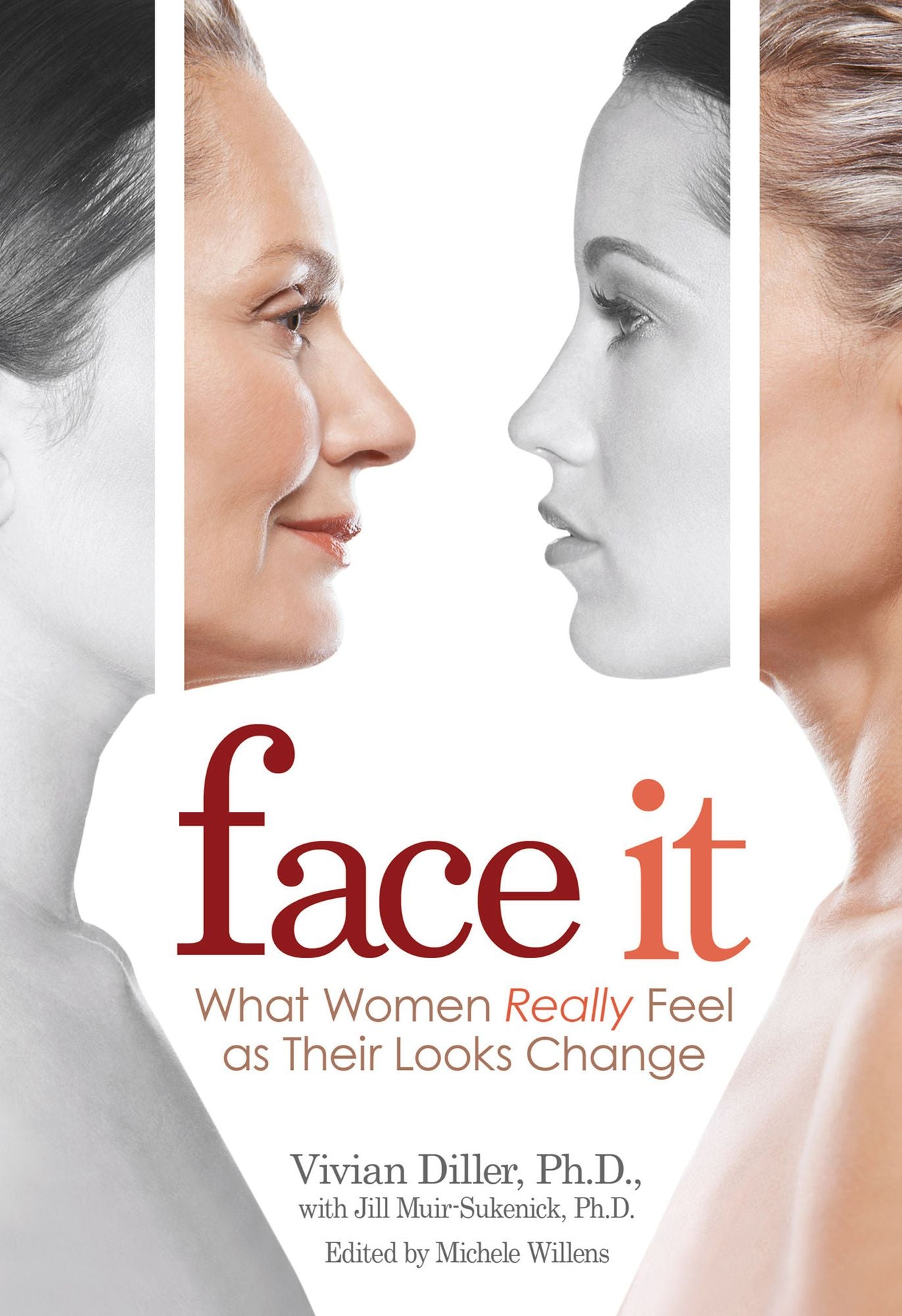 Face It: What Women Really Feel As Their Looks Change