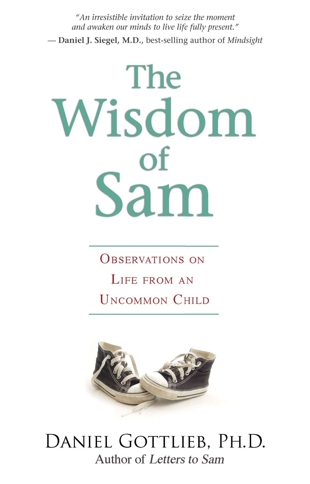 The Wisdom of Sam: Observations on Life from an Uncommon Child