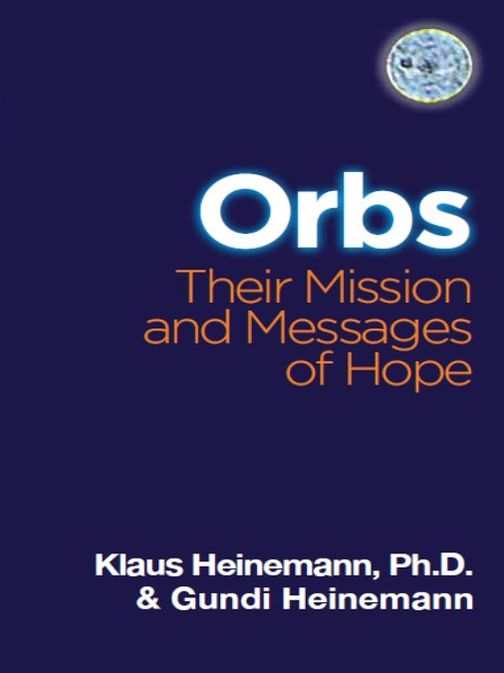 ORBS: Their Mission & Messages of Hope