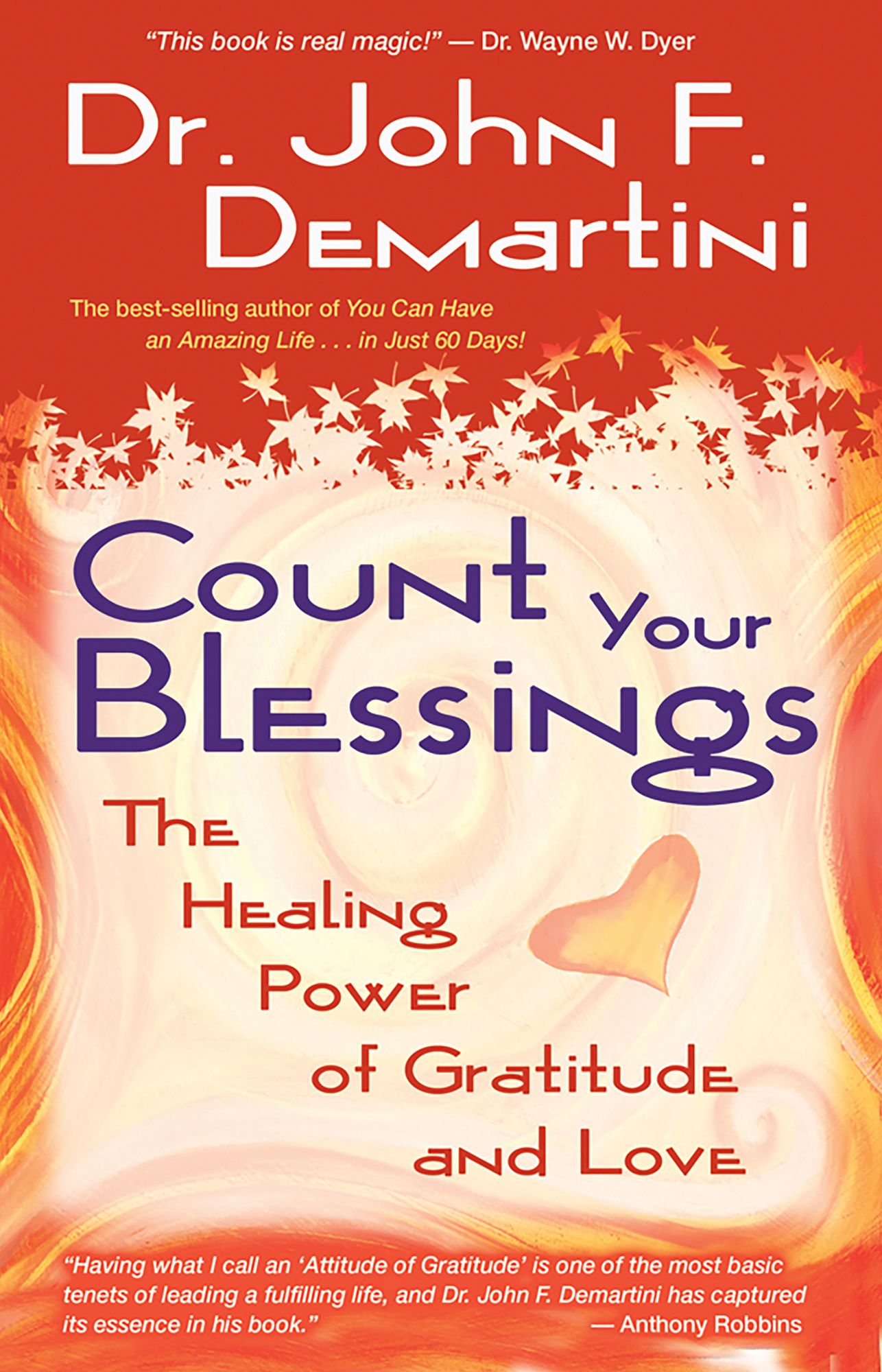 Count Your Blessings: The Healing Power of Gratitude and Love