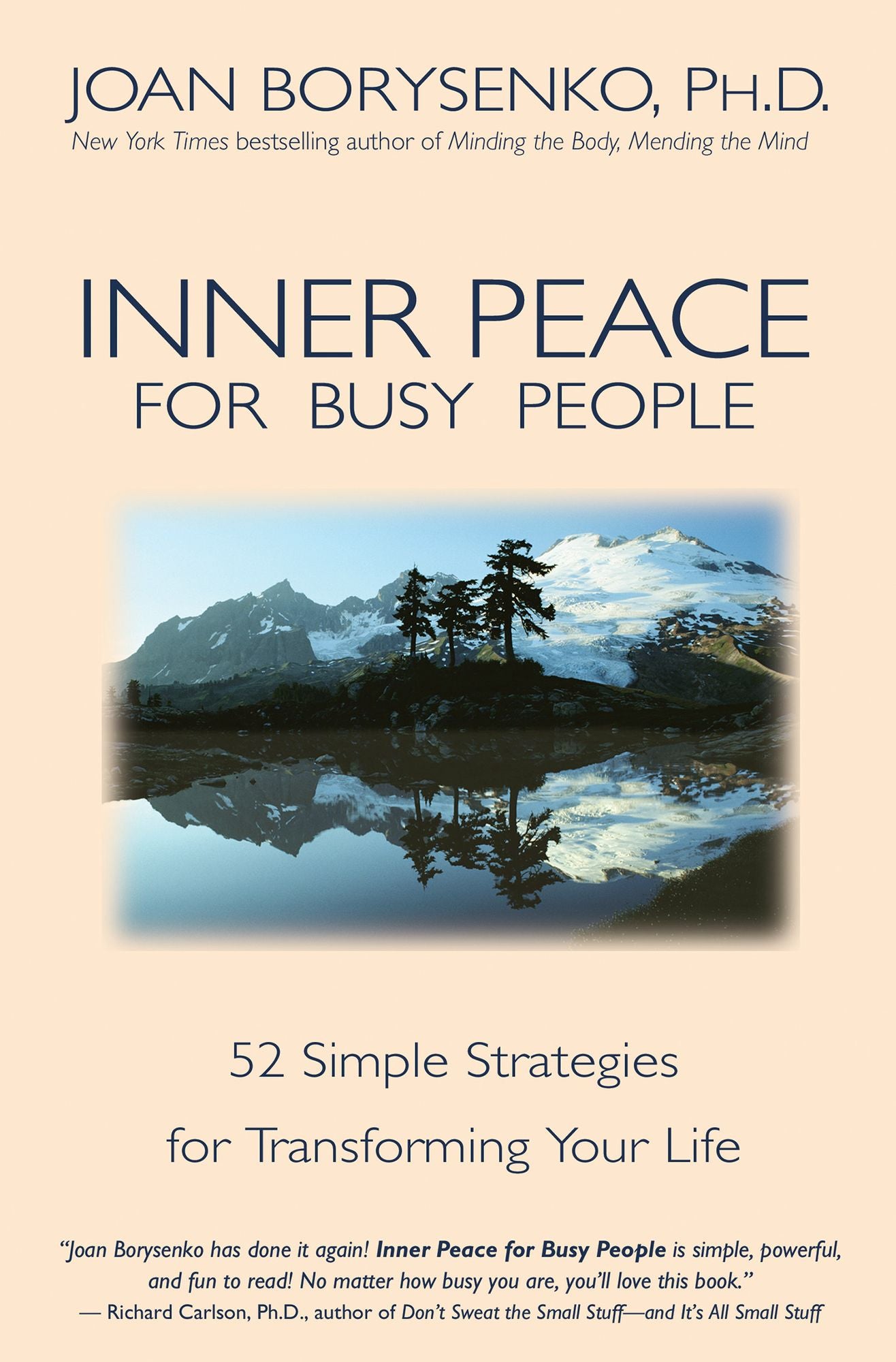 Inner Peace for Busy People: 52 Simple Strategies for Transforming Your Life