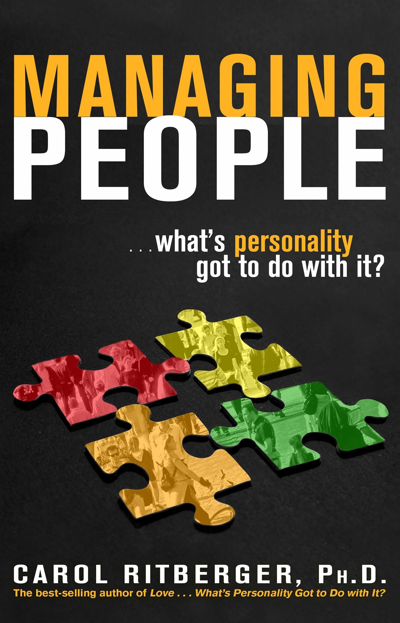 Managing People ... What's Personality Got to Do with It?: Tactics for Influencing and Motivating People