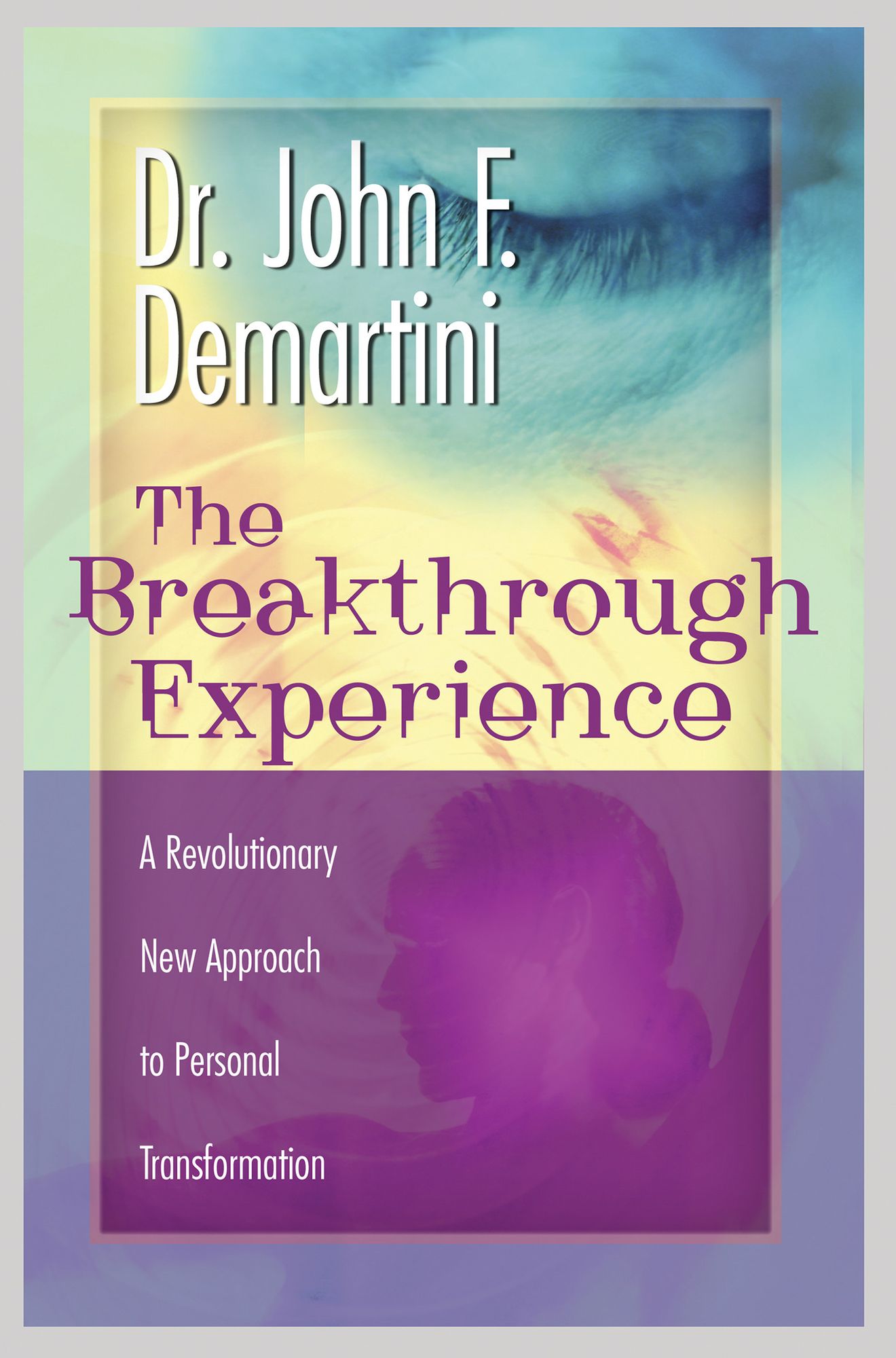 Breakthrough Experience