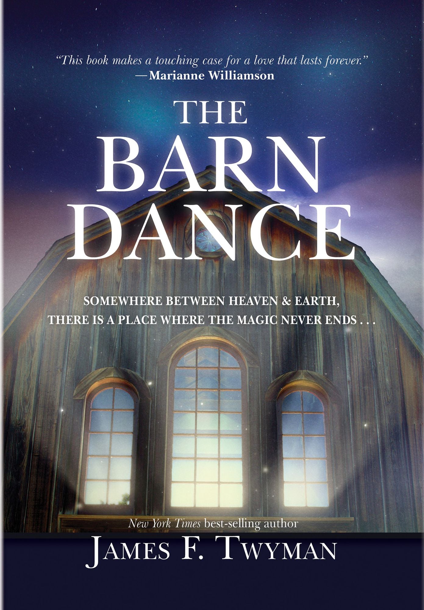 The Barn Dance: Somewhere between Heaven and Earth, there is a place where the magic never ends . . .