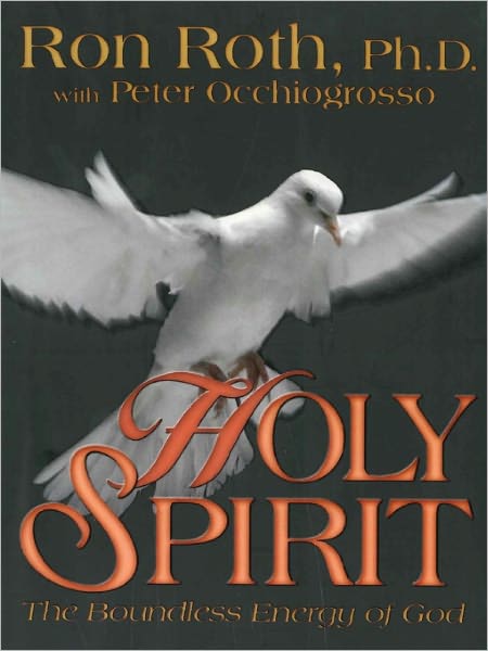 Holy Spirit: The Boundless Energy of God