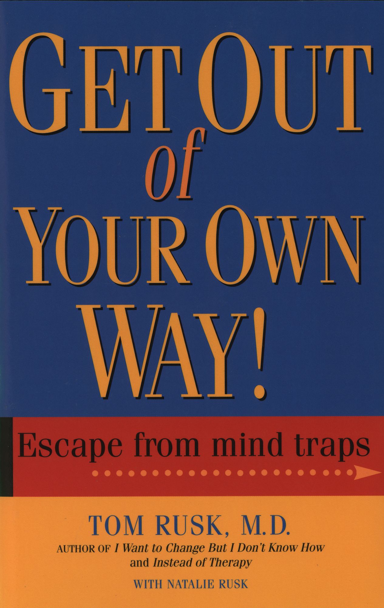 Get Out Of Your Own Way