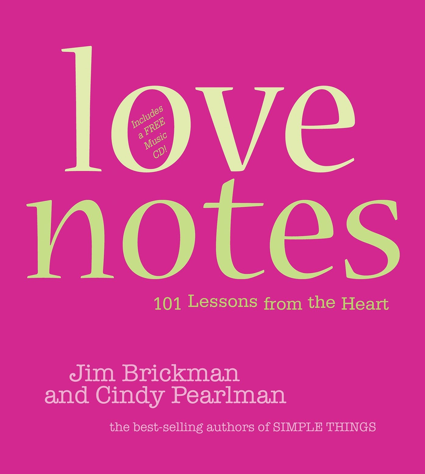 Love Notes: 101 Lessons from the Heart