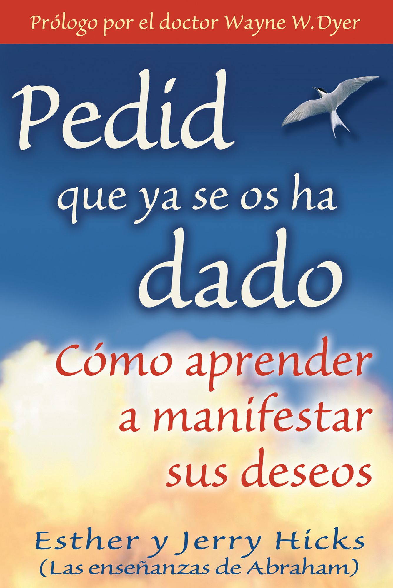 Pedid Que Ya Se Os Ha Dado