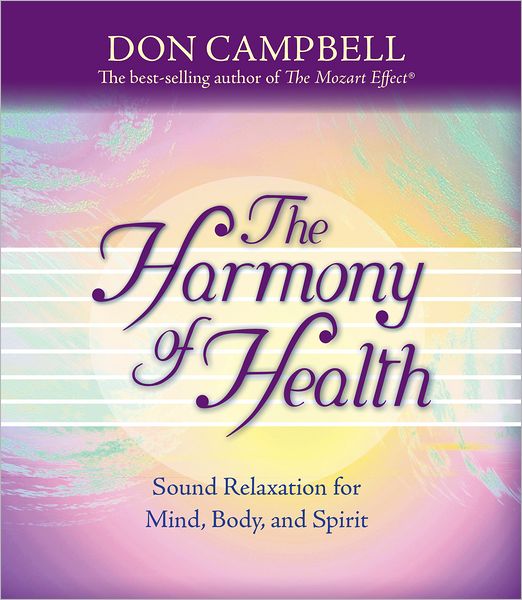 The Harmony of Health: Sound Relaxation for Mind, Body, and Spirit