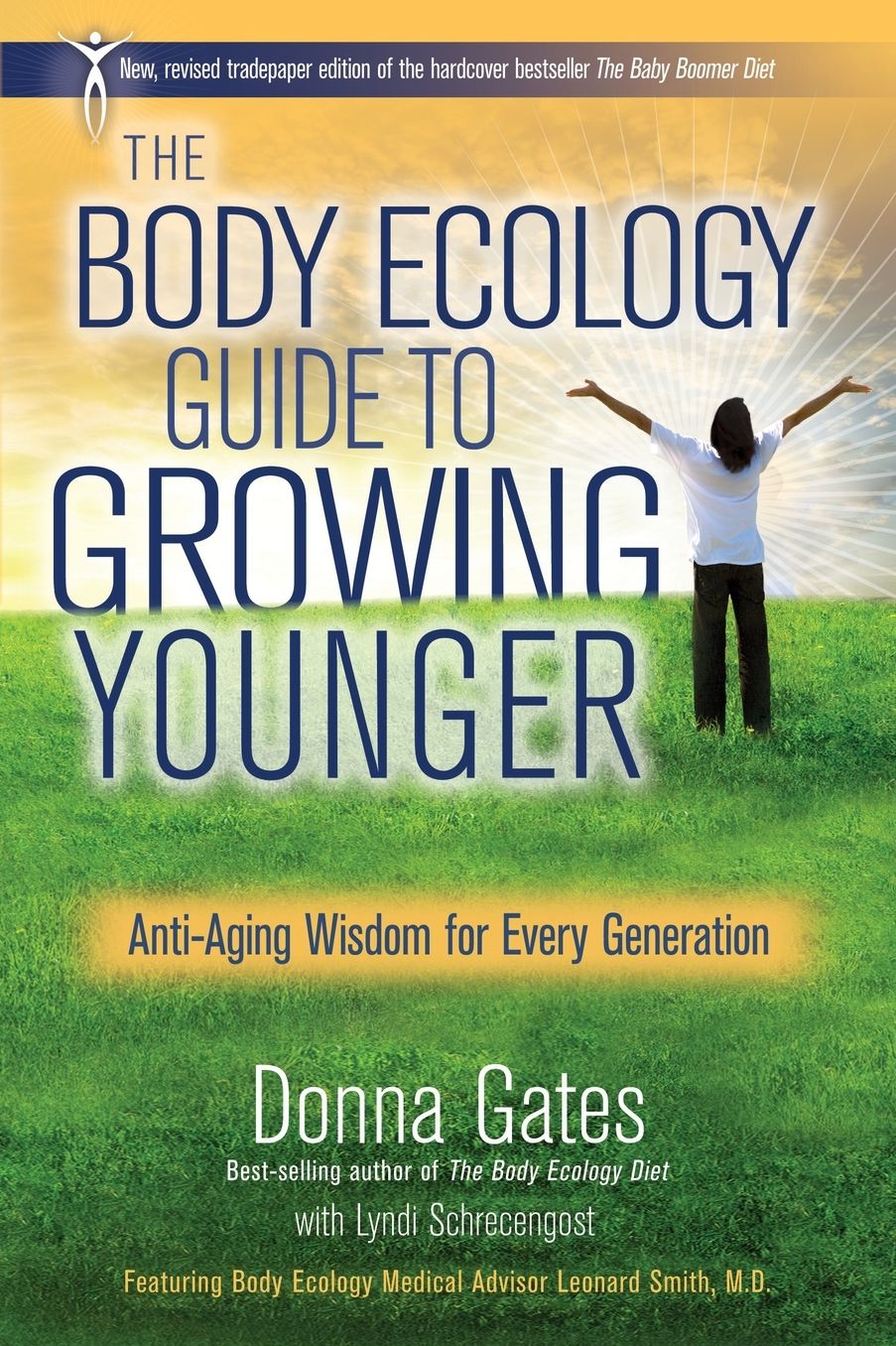 The Body Ecology Guide To Growing Younger: Anti-Aging Wisdom for Every Generation
