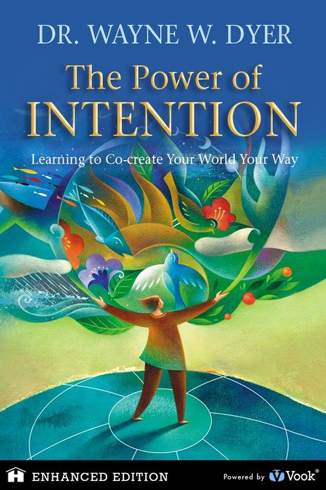 The Power of Intention (Enhanced Edition)