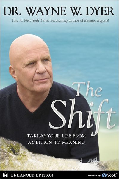 The Shift: Taking Your Life from Ambition to Meaning