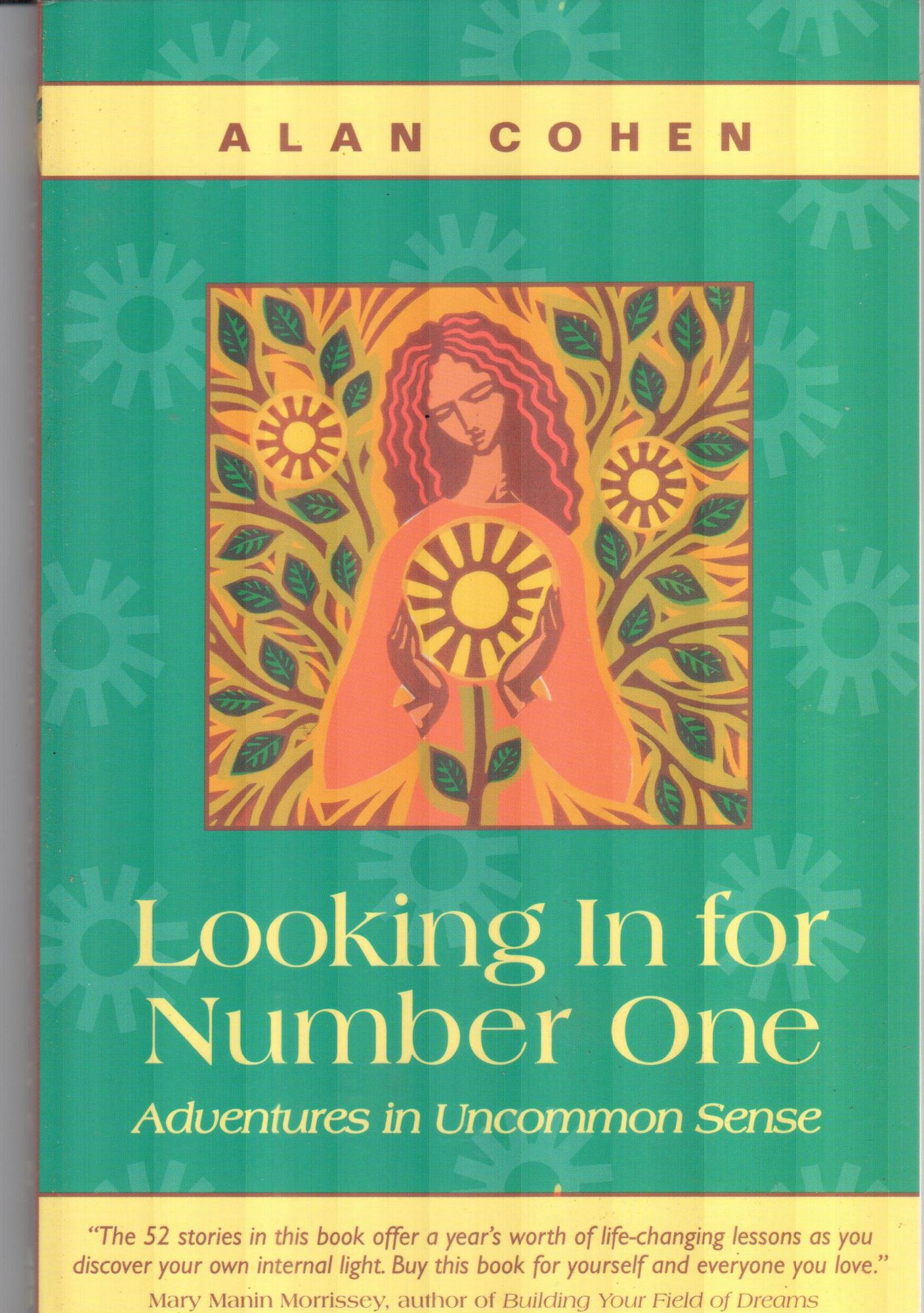 Looking In for Number One: Adventures in Uncommon Sense