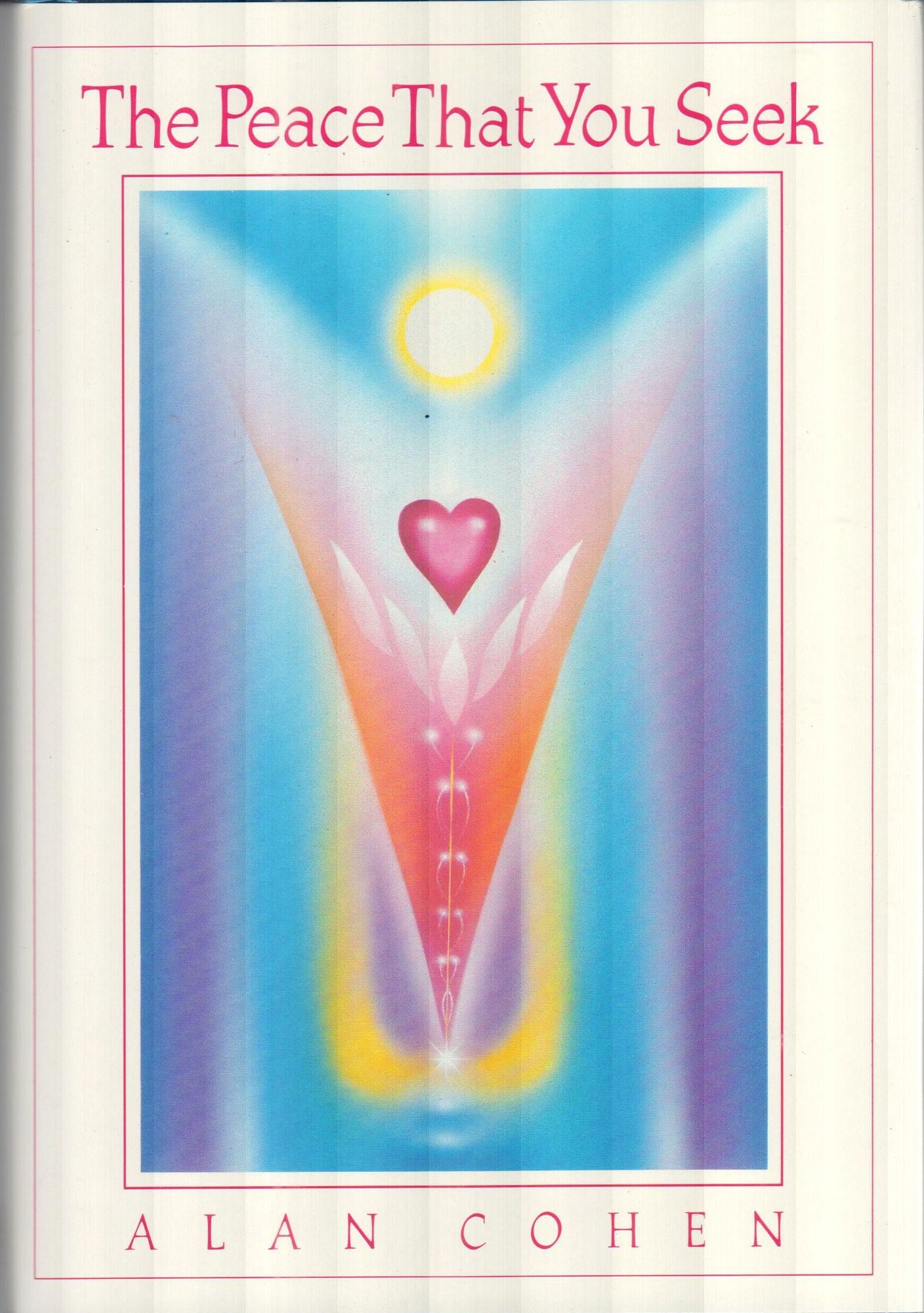 The Peace That You Seek