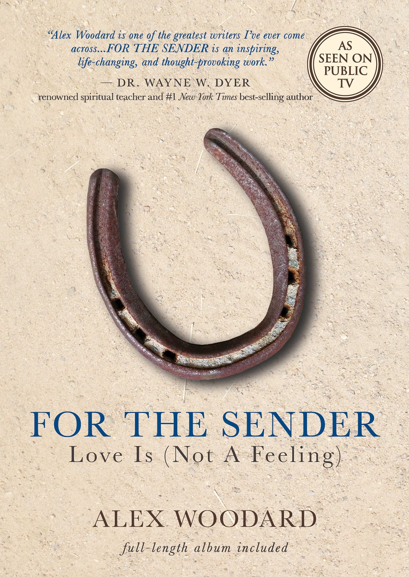 For the Sender: Love Is (Not a Feeling)