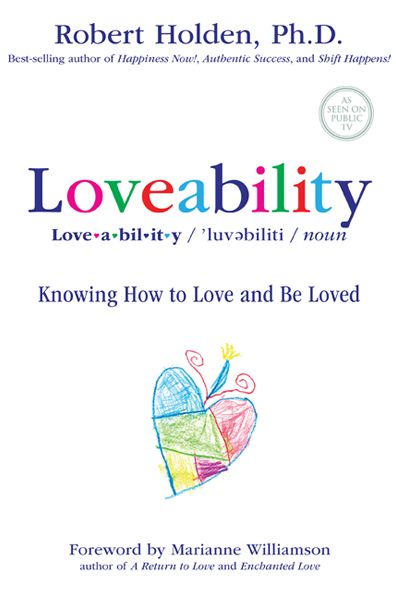 Loveability: Knowing How to Love and Be Loved