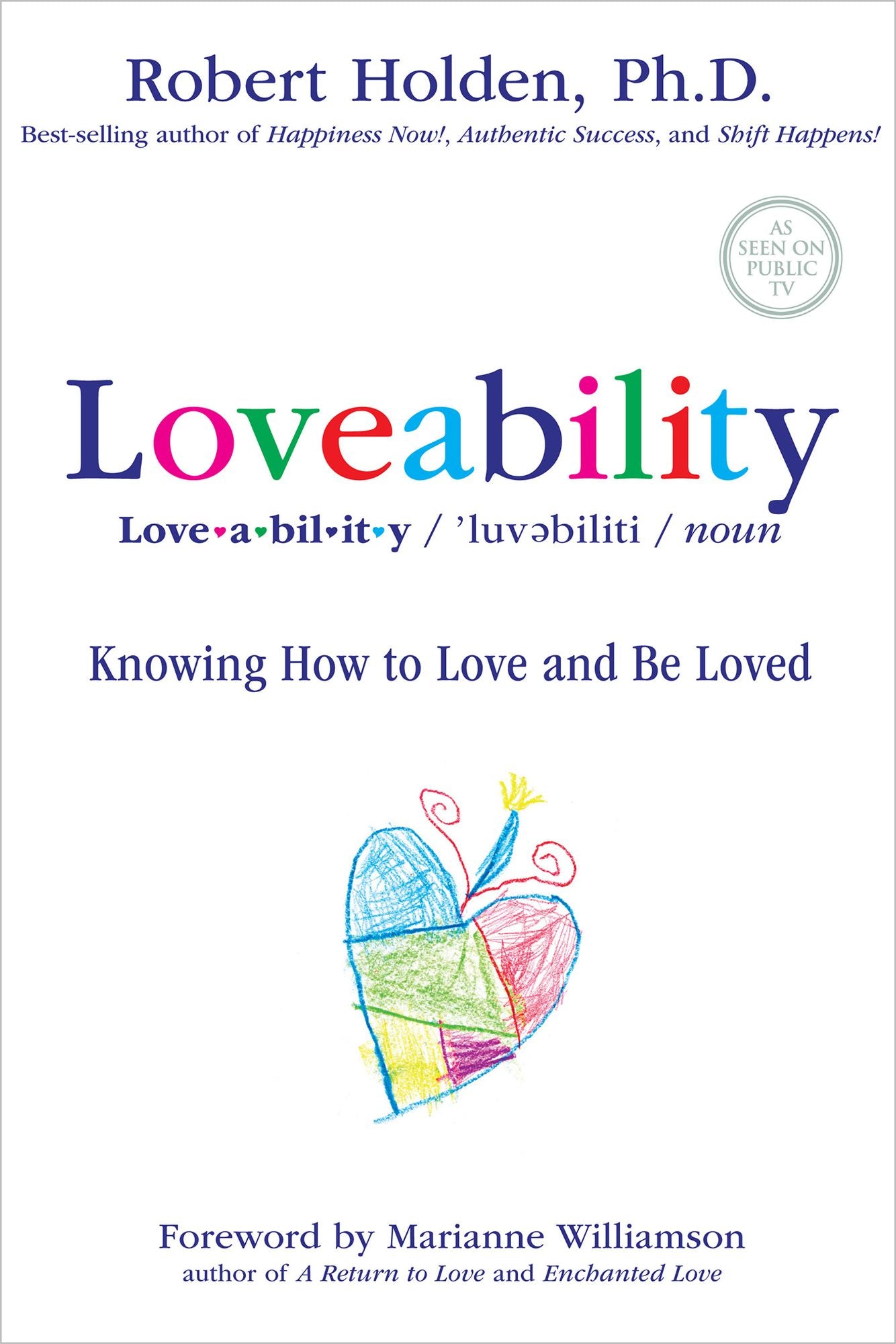 Loveability: Knowing How to Love and Be Loved