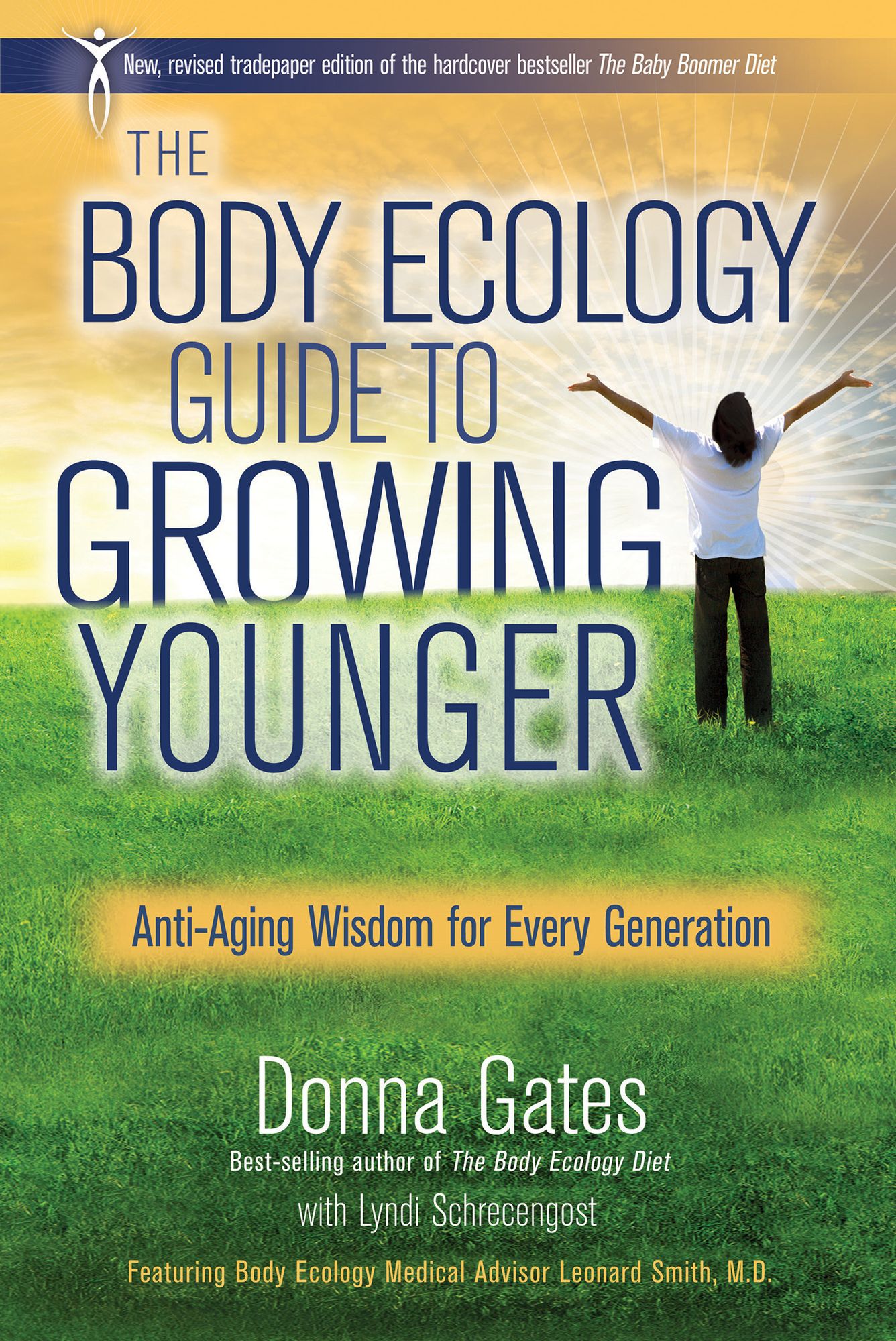 The Body Ecology Guide to Growing Younger: Anti-Aging Wisdom for Every Generation