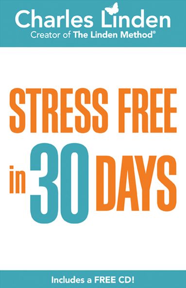 Stress Free in 30 Days