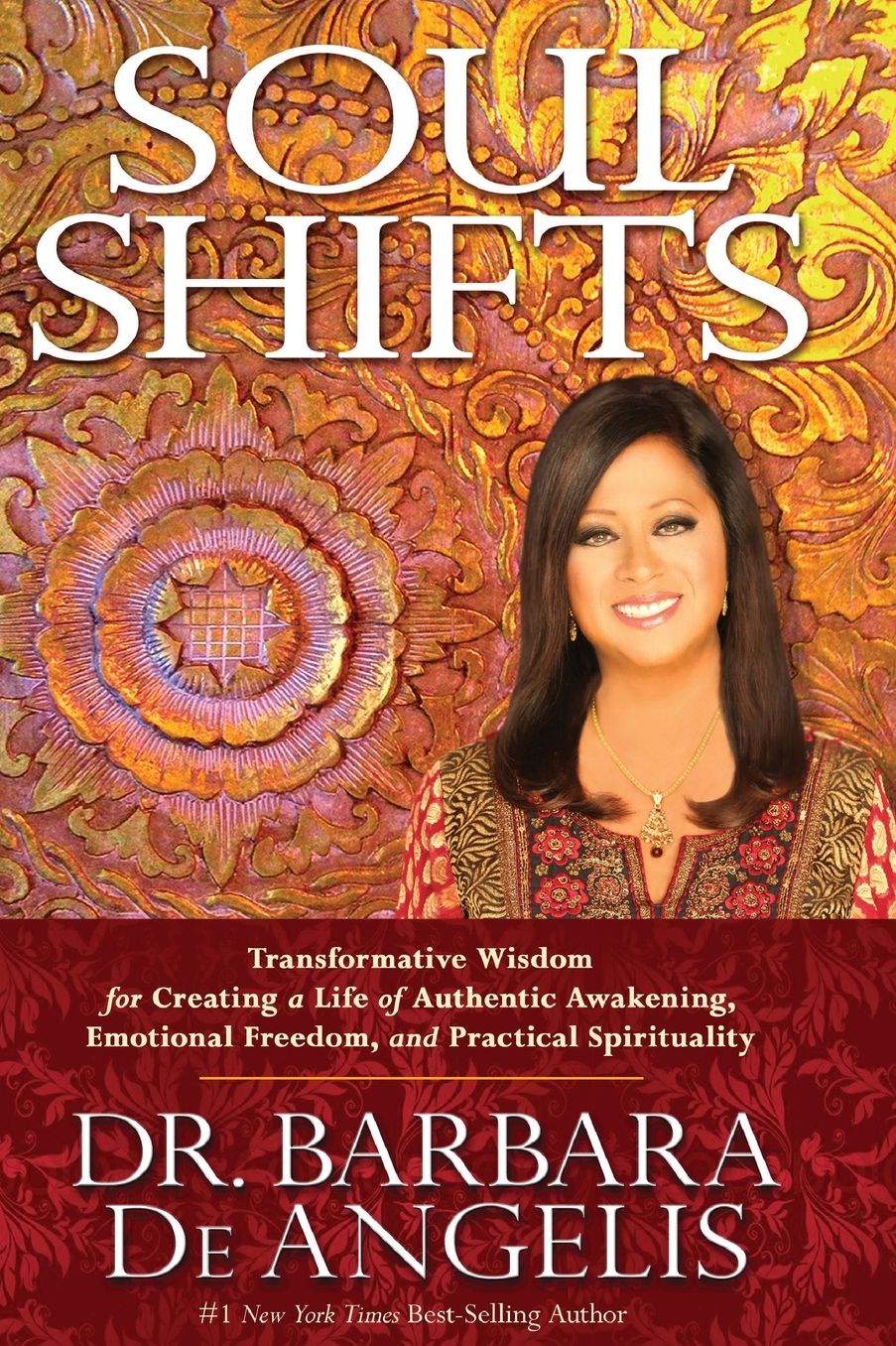 Soul Shifts: Transformative Wisdom for Creating a Life of Authentic Awakening, Emotional Freedom Practical Spirituality