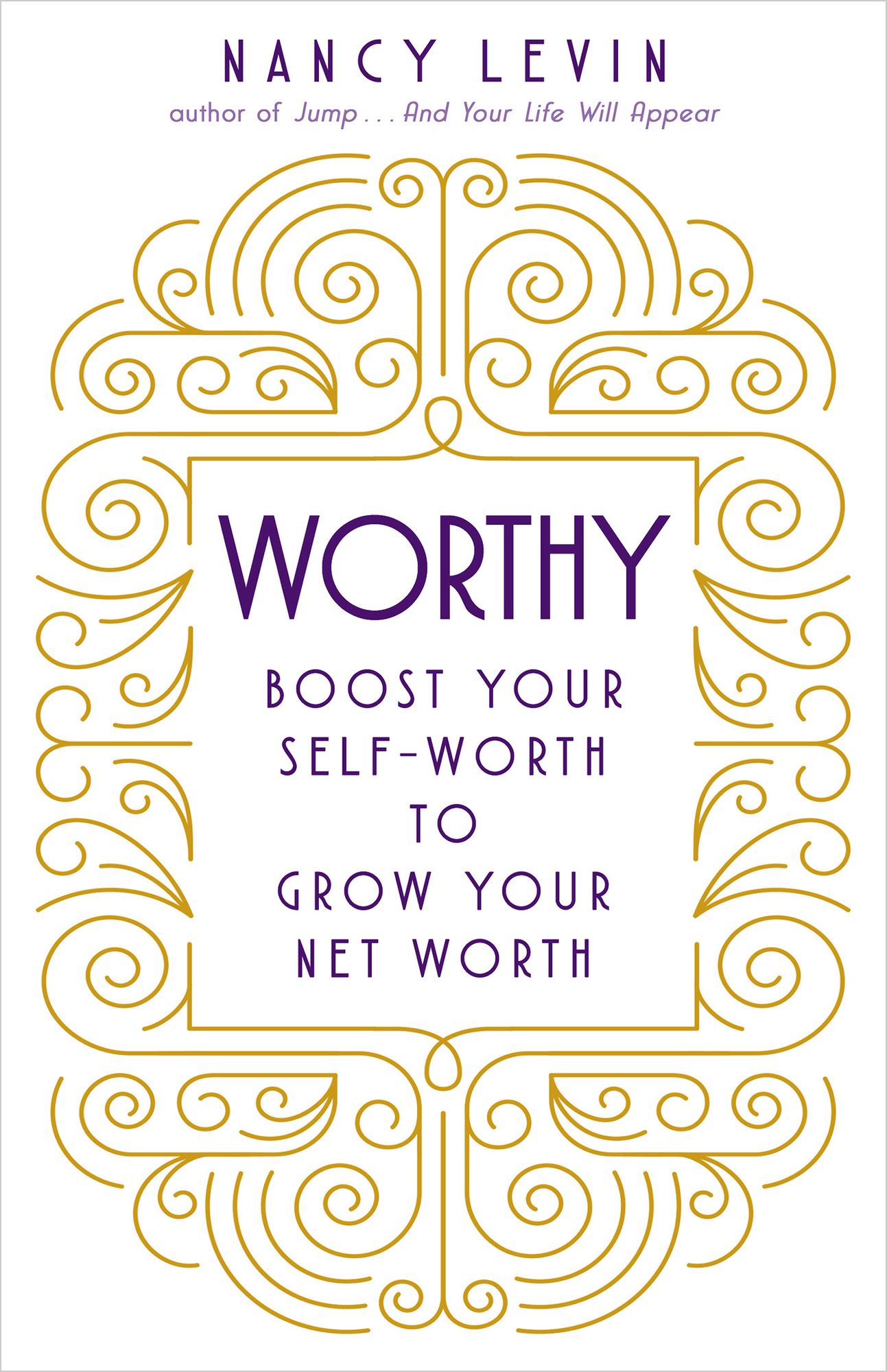 Worthy: Boost Your Self-Worth to Grow Your Net Worth