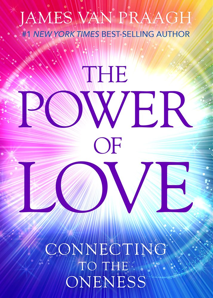 The Power of Love: Connecting to the Oneness