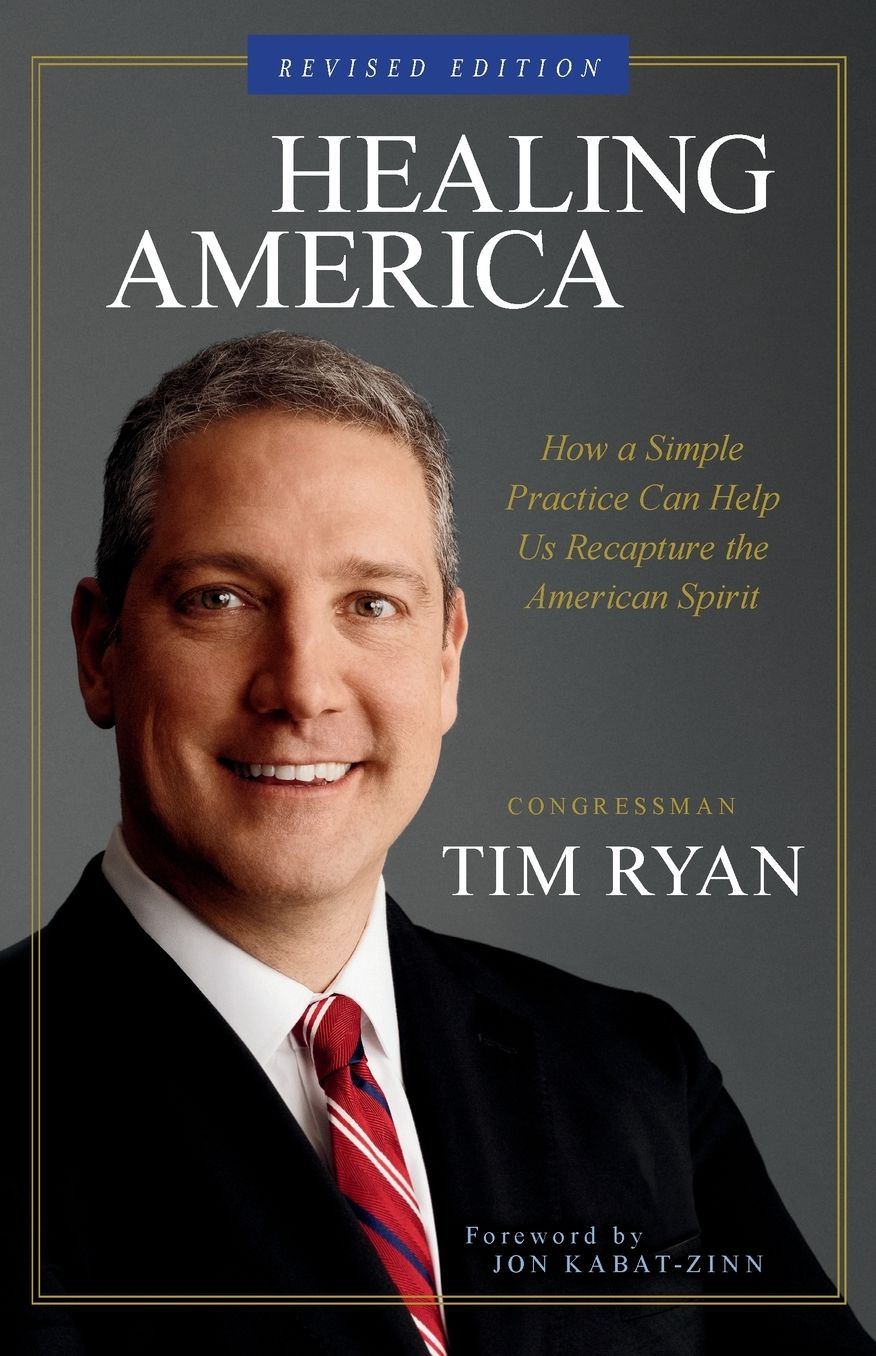 Healing America: How Mindful Living Can Help Us Recapture the American Spirit