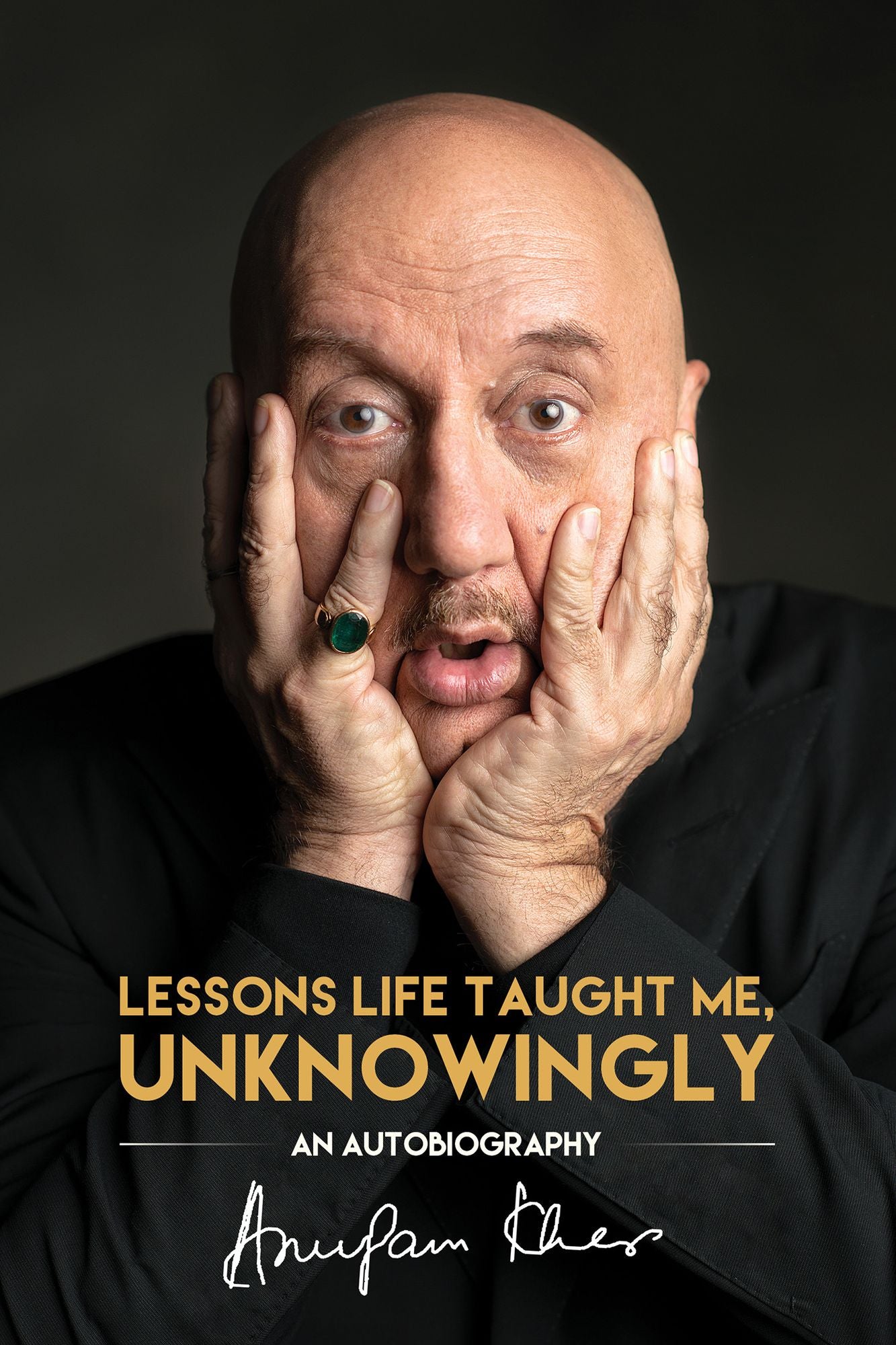 Lessons Life Taught Me, Unknowingly : An Autobiography