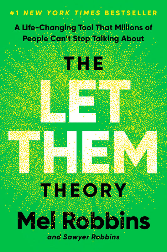 The Let Them Theory: A Life-Changing Tool That Millions of People Cant Stop Talking About