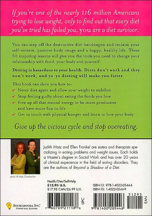 Diet Survivor's Handbook: 60 Lessons in Eating, Acceptance and Self-Care