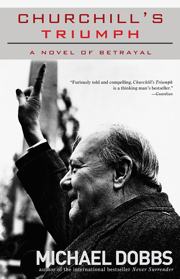 Churchill's Triumph: A Novel of Betrayal