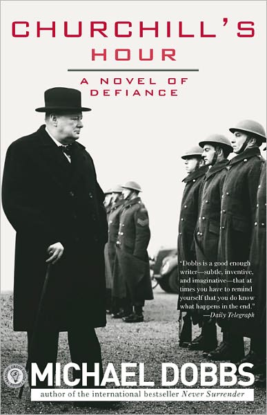 Churchill's Hour: A Novel of Defiance
