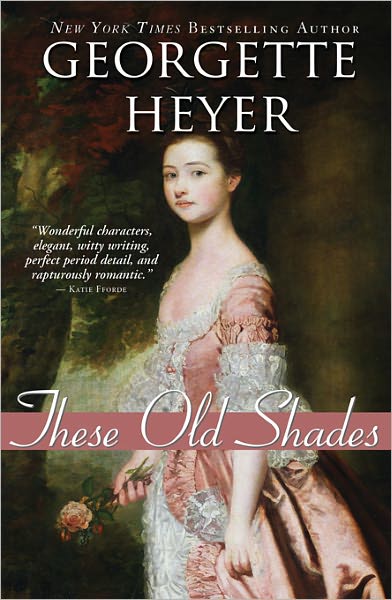 These Old Shades (Alastair Trilogy Series #1)