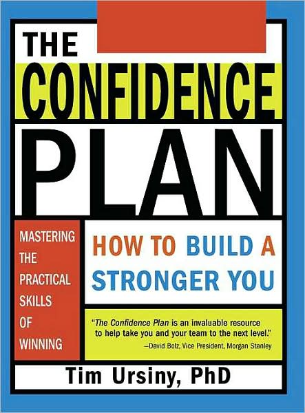 The Confidence Plan: How to Build a Stronger You