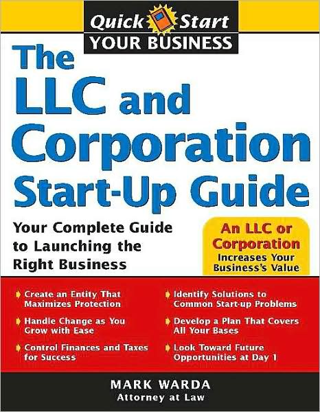 LLC and Corporation Start-Up Guide
