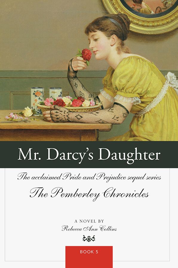 Mr. Darcy's Daughter (Pemberley Chronicles #5)