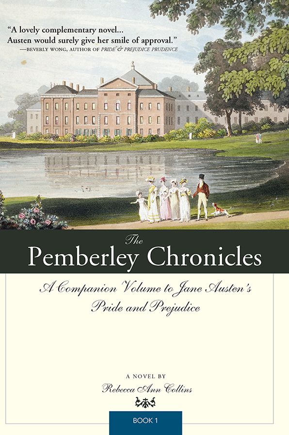The Pemberley Chronicles (Pemberley Chronicles #1)